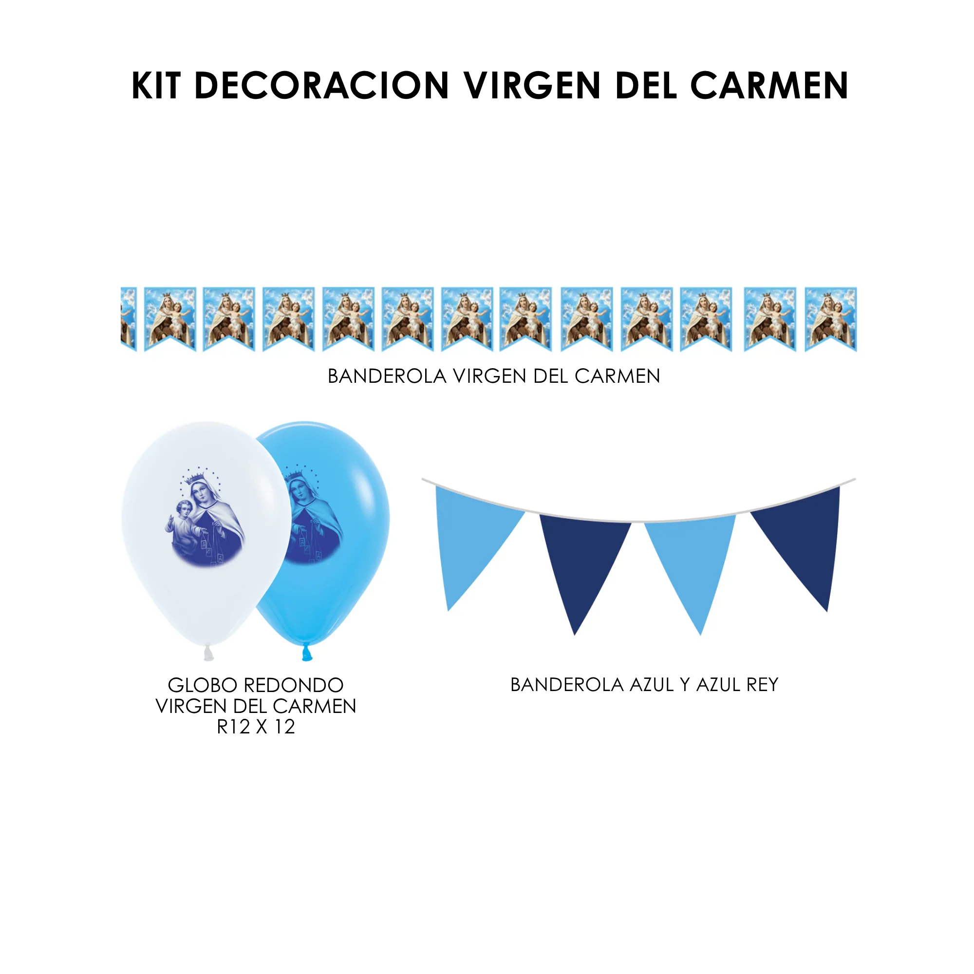 KIT DECORACION VIRGEN DEL CARMEN
